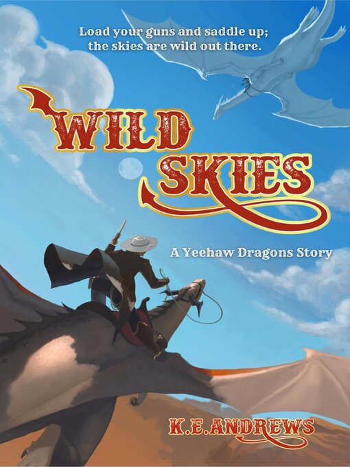 Title details for Wild Skies by K.E.ANDREWS - Available